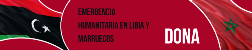 EMERGENCIA HUMANITARIA en Libia y Marruecos